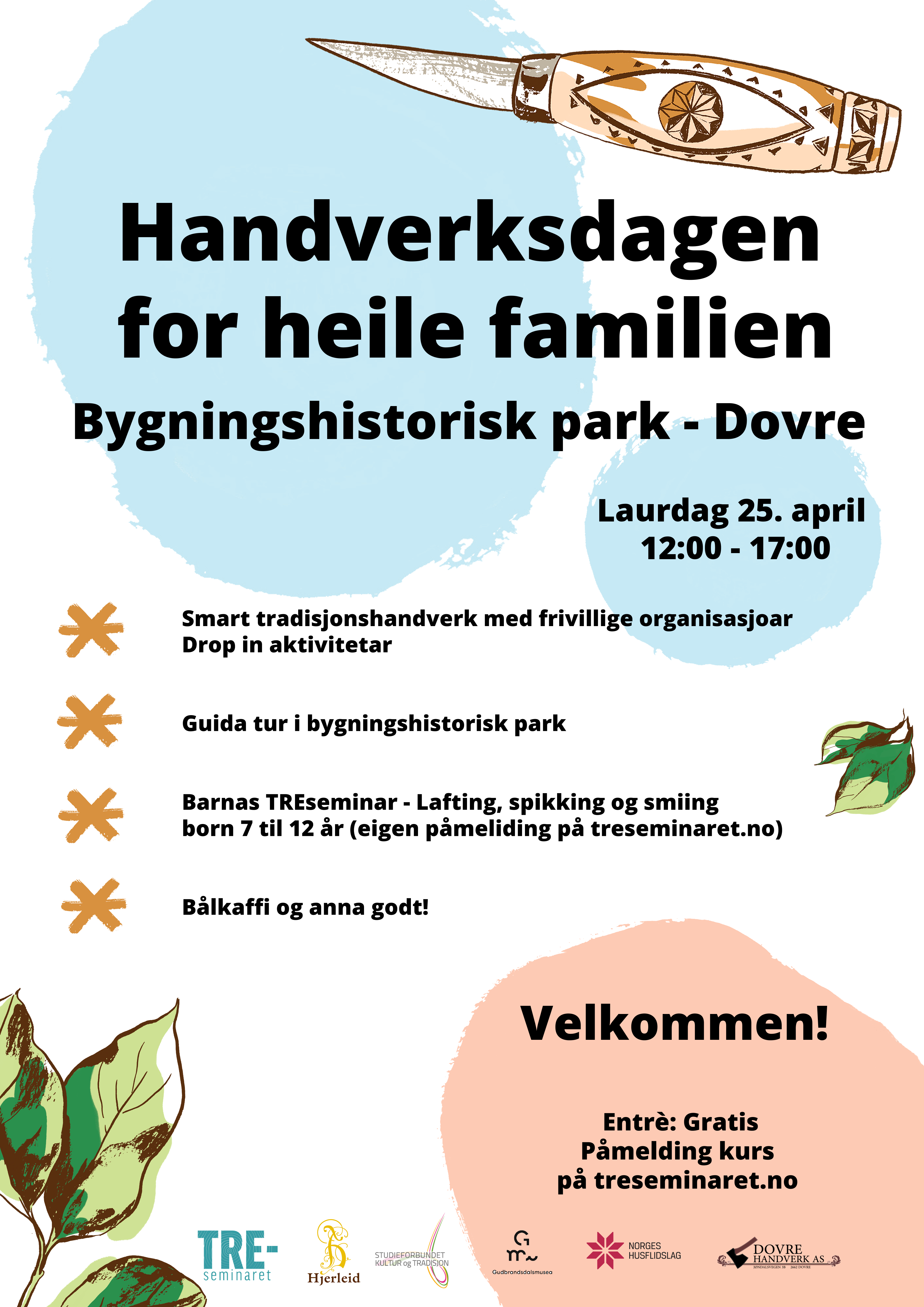 Plakat for Handverksdagen i Bygningshistorisk park, Norges husflidslag Plakat for Handverksdagen i Bygningshistorisk park, Norges husflidslag